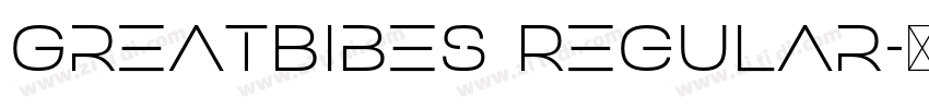 GreatBibes Regular字体转换